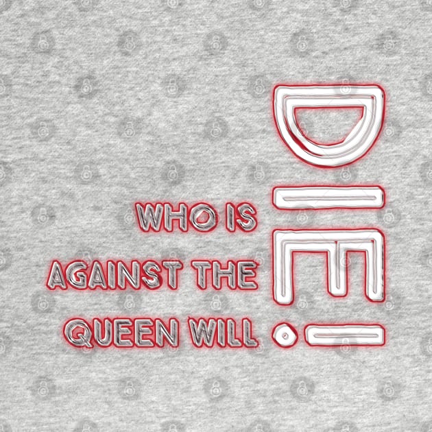 Fasbytes Reality-TV 90 day fiance Who is against the queen will die typography by FasBytes